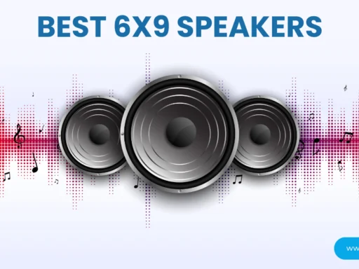 Best 6x9 Speakers